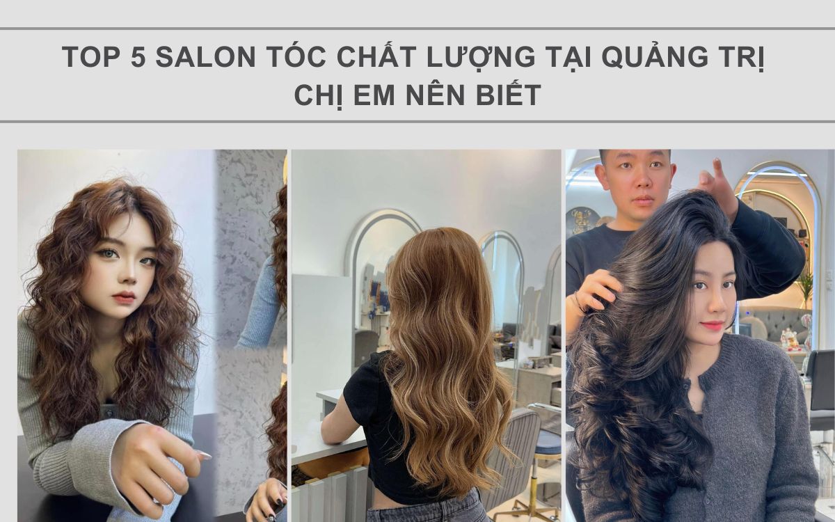 salon-toc-chat-luong-tai-quang-tri