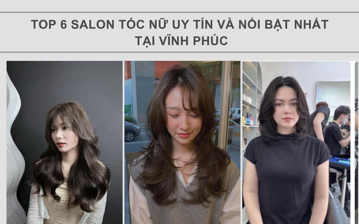 salon-toc-nu-uy-tin-va-noi-bat-nhat-tai-vinh-phuc
