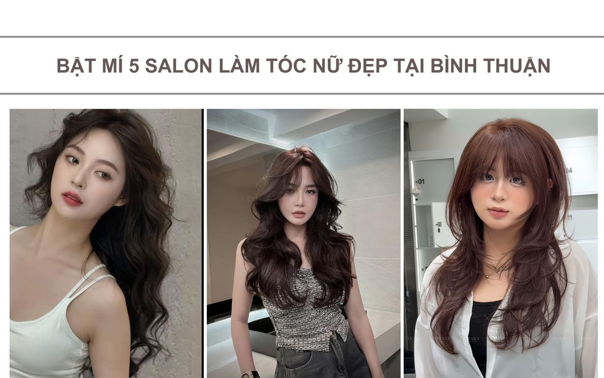 salon-lam-toc-nu-dep-tai-binh-thuan